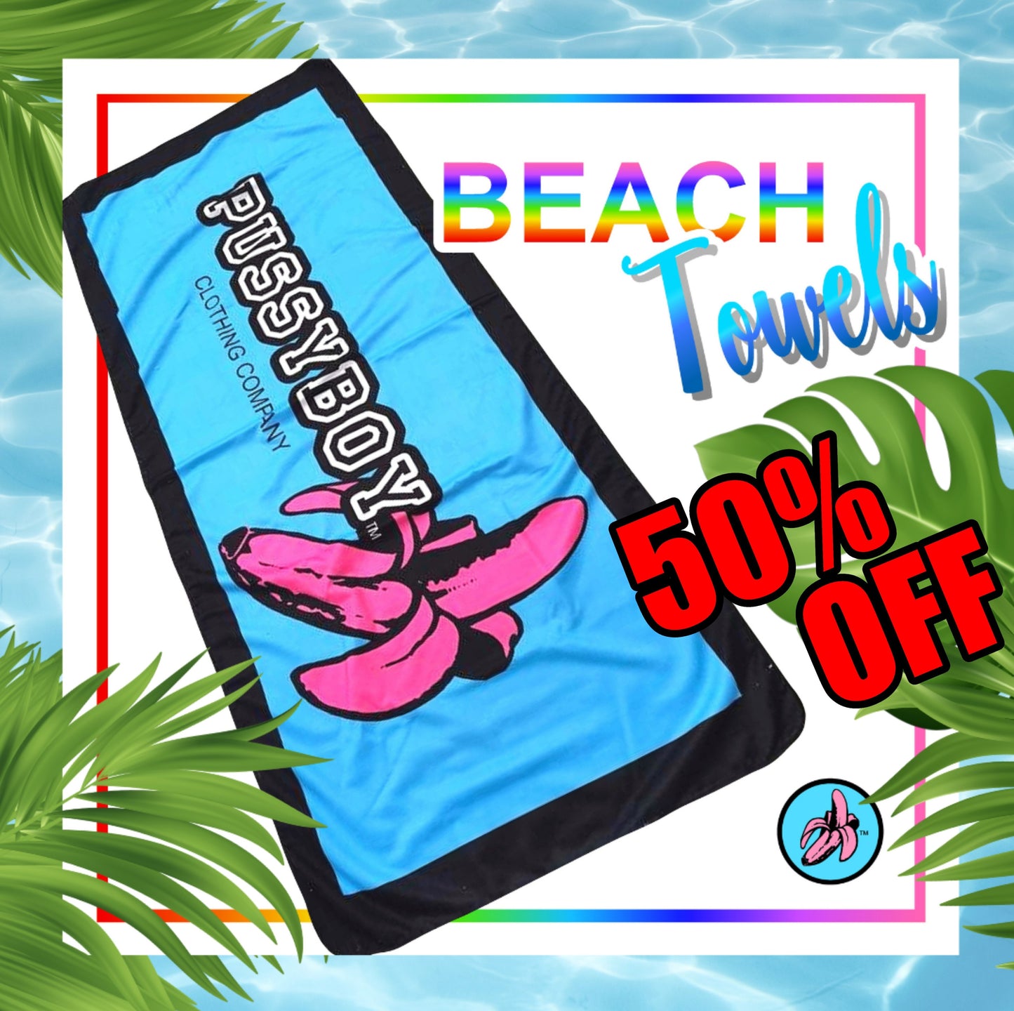 Pussyboy beach towel