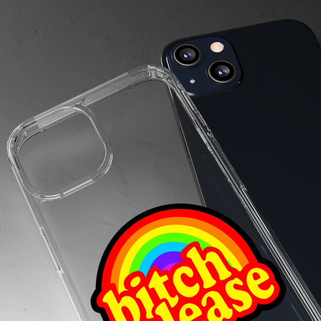 B*tch please Clear Cases