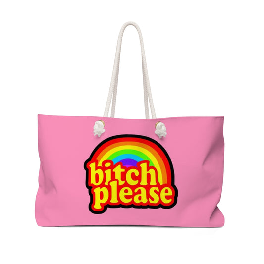 B*tch please Weekender Bag PINK