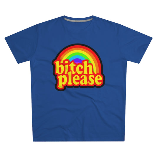 B*tch Please Men's Modern-fit Tee